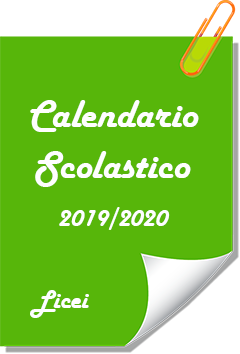 Calendario inizio anno scolastico Licei 2019/2020