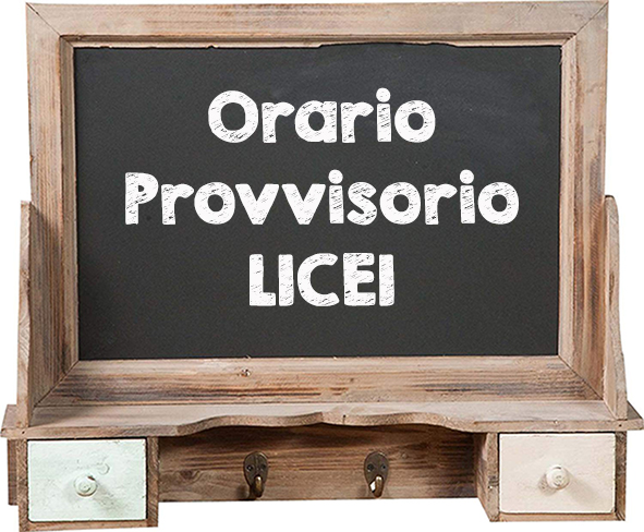 Orario Provvisorio LICEI 2019/2020